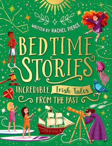 Bedtime Stories: Incredible Irish Tales from the Past
