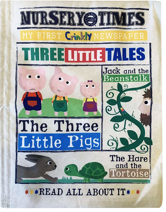 Nursery Times Crinkly Newspaper - Three Little Tales