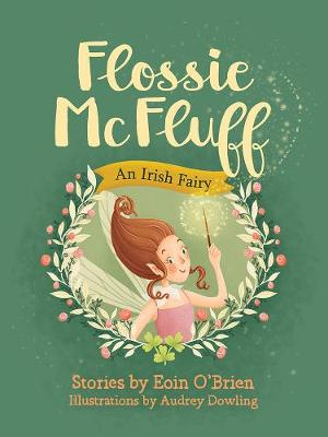 Flossie McFluff: An Irish Fairy