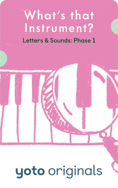 Yoto - Phonics: Letters & Sounds: Phase 1
