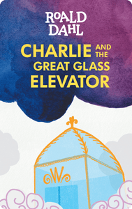 Yoto - Charlie and the Great Glass Elevator Audio Card