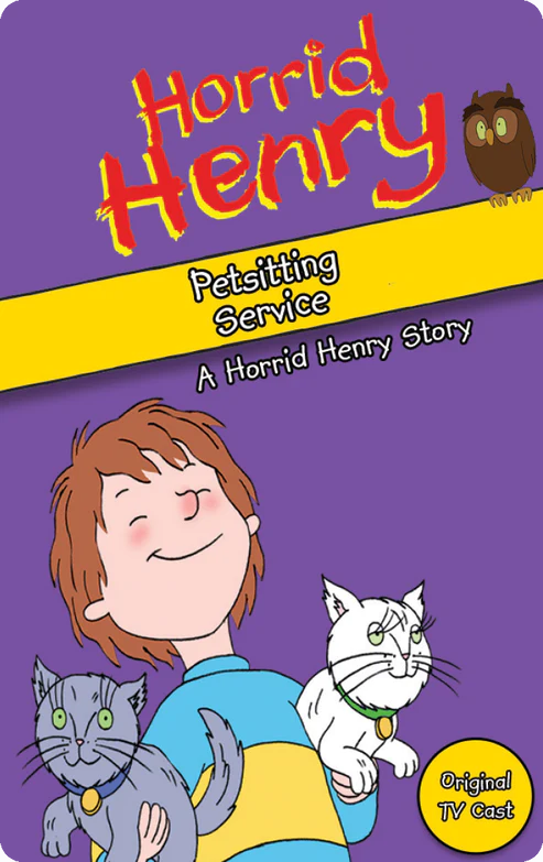 Yoto - Horrid Henry and the Petsitting Service